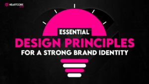 Essential Design Principles for a Strong Brand Identity